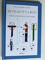 Örülj, hogy fiu! 9631185389 Book Cover