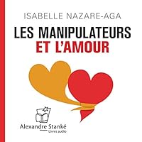 Les manipulateurs et l'amour livre audio