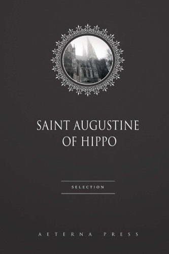 Saint Augustine of Hippo Selection: 3 Books