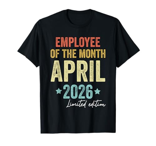 Employee of the Month April 2026 Vintage T-Shirt