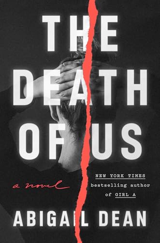 The Death of Us: A Novel