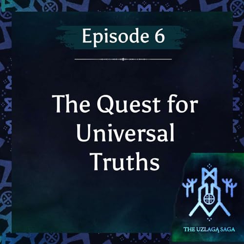 The Quest for Universal Truths