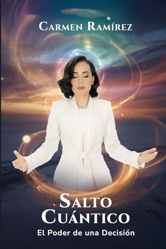 Salto Cuántico: El poder de una decisión