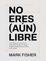 No eres (aún) libre (traducido)