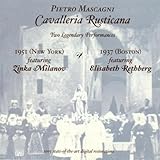 Cavalleria Rusticana - Zwei legendäre Aufführungen