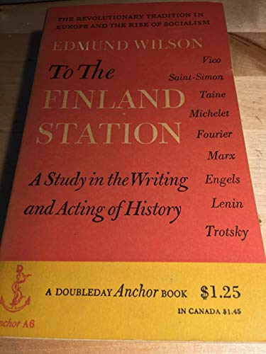 Edmund Wilson's TO THE FINLAND STATION: A Study... B000MUDKDM Book Cover