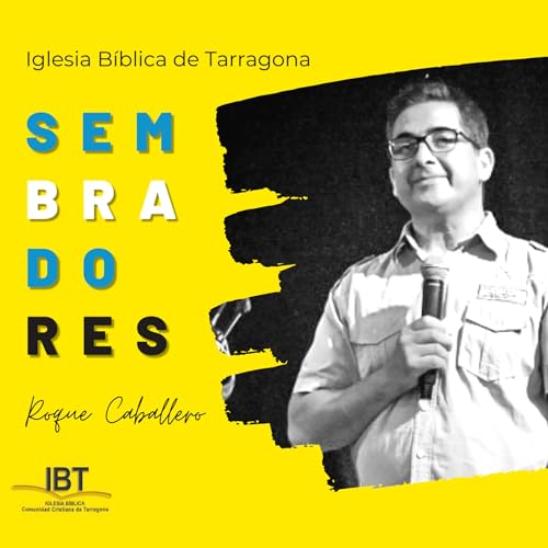 Reunión del 21 de Septiembre del 2025 - Roque Caballero: Sembradores cover art