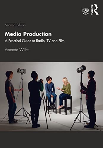 Media Production: A Practical Guide To Radio, Tv And Film #TOP16