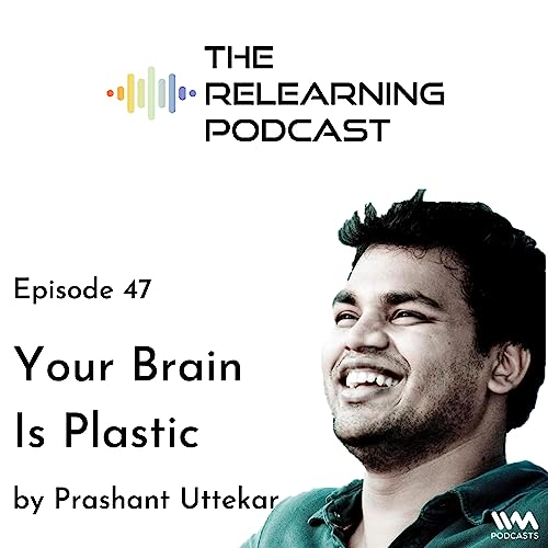 Your Brain Is Plastic