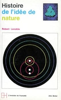 Mass Market Paperback Histoire de l'idée de nature: Esquisse d'une histoire de l'idée de nature [French] Book
