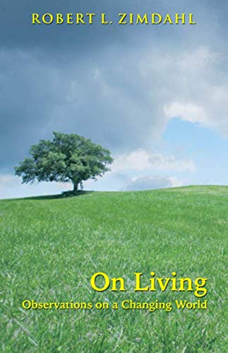 On Living: Observations on a Changing World