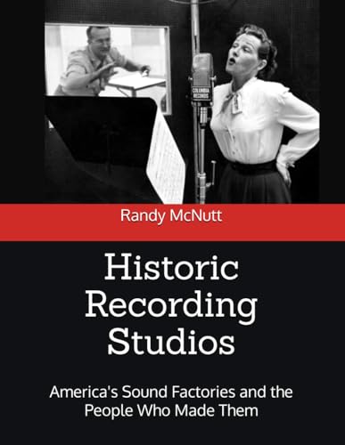 Historic Recording Studios ouvrage de référence acoustique édition premium