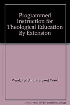 Paperback Programmed Instruction for Theological Education By Extension Book