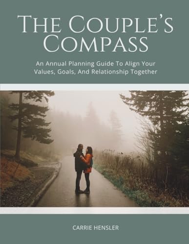 The Couple’s Compass: An Annual Planning Guide...