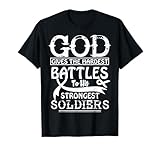 God gives the hardest battles to strong soliders