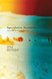 Speculative Research: The Lure of Possible Futures