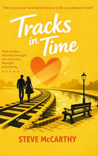 Bild: Tracks in Time: A warm and uplifting novel about the chances we never stop wishing for, perfect for fans of Mike Gayle f�r 12,28 EUR (-13%) statt 11,40 EUR bei amazon.de