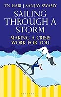 Sailing Through a Storm: Making a Crisis Work for You 9390358973 Book Cover