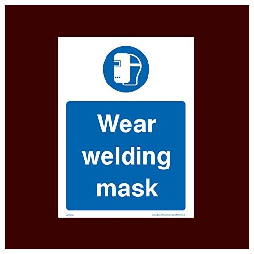 Wear Welding Mask Plastic Sign