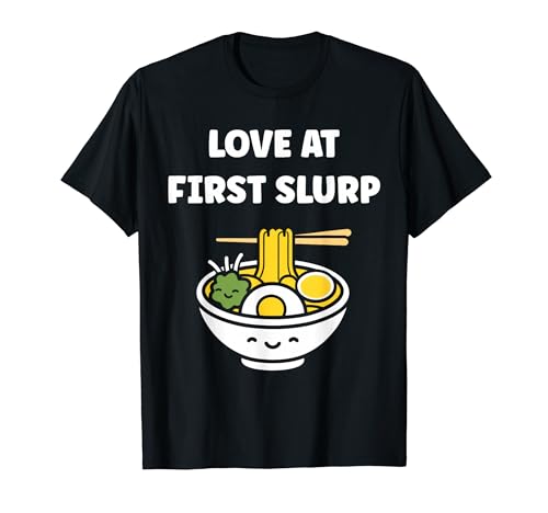 Japanese Food funny Ramen quote love at first slurp T�V���c