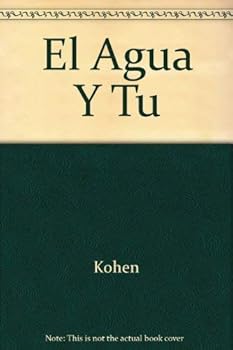 Paperback El Agua Y Tu (Spanish Edition) [Spanish] Book