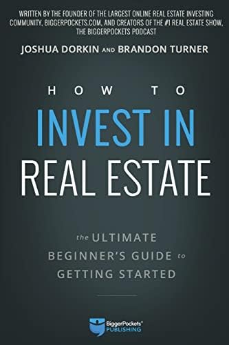 How to Invest in Real Estate: The Ultimate Beginner's Guide to Getting Started