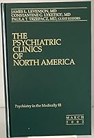 The Psychiatric Clinics of North America: Psychiatry in the Medically Ill, Volume 25, No. 1, March 2002. B002Z3KI02 Book Cover