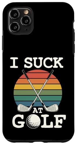 I Suck At Golf Loser Dad ȃW[N St X}zP[X iPhone 11 Pro Max p