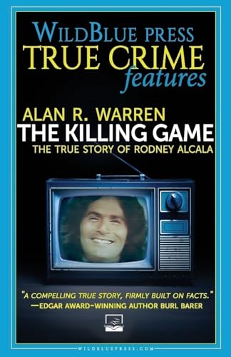 THE KILLING GAME: The True Story Of Rodney Alcala