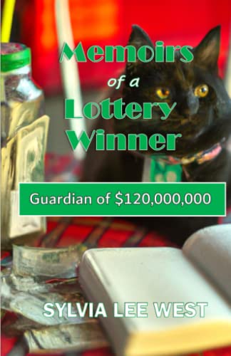 Guardian of 120 Million Dollars: Memoirs of a Lottery Winner