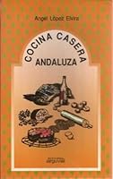 Cocina Casera Andaluza 8486167868 Book Cover