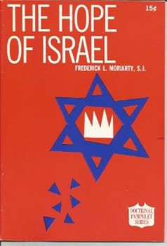The hope of Israel (Doctrinal pamphlet series)