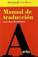 Manual de traduccion Aleman-Espanol/ Manual of German-Spanish Translation (Teoria Y Practica De La Traduccion) 8474325536 Book Cover