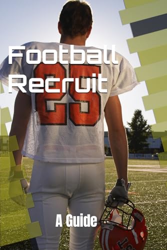Football Recruit: A Guide