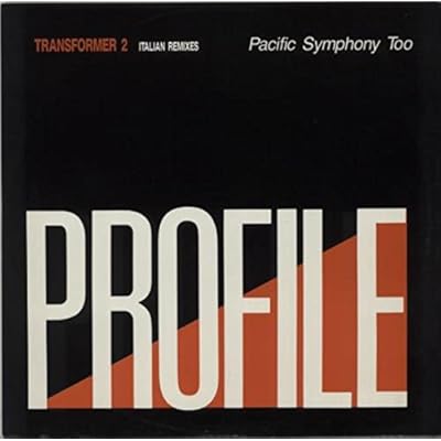 TRANSFORMER 2 / PACIFIC SYMPHONY TOO