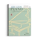 Adultos Piano Adventures: All in One Piano Course - Book 1 - Spanish Edition | Adult Piano Method Book in Spanish | Piano Lessons Sheet Music Songbook | Faber Piano Book to Learn Chords and Rhythm
