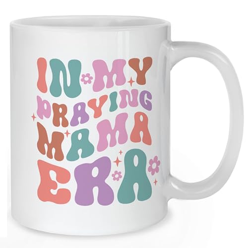 In My Praying Mama Era Mug Gift for Mum Christian Mother Faith Encouragement Coffee Cup Religious Mum Life Present Mothers Day Inspirational Mug for Women