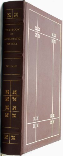 Textbook of Automatic Pistols (The Firearms Cla... B00069BJVY Book Cover