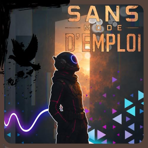 SANS MODE D'EMPLOI
