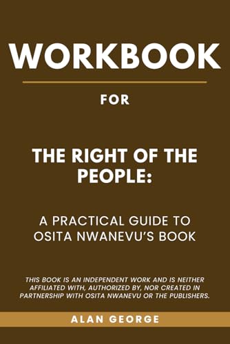 Bild: Workbook for The Right of the People: A Practical Guide to Osita Nwanevu?s Book f�r 11,97 EUR bei amazon.de