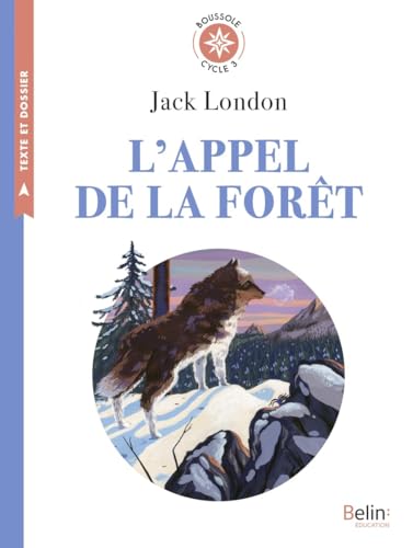 Preisvergleich Produktbild L'Appel de la forêt: Boussole Cycle 3