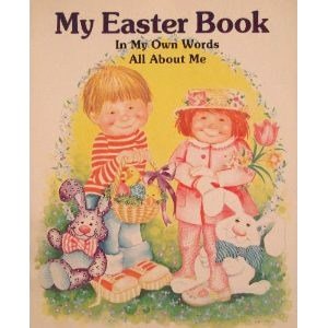 Paperback My Easter Book: In My Own Words All About Me Book