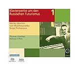 Obuchov / Wyschnegradsky / Protopopov: Klavierwerke um den Russischen Futurismus, Vol. 1