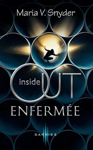 Inside out, Tome 1 : Enfermée [French] 2280218755 Book Cover