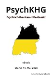 Psychisch-Kranken-Hilfe-Gesetz - PsychKHG, 1. Auflage 2020