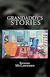  Grandaddy\'s Stories