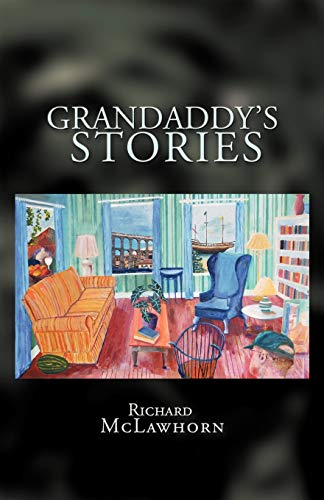  Grandaddy\'s Stories