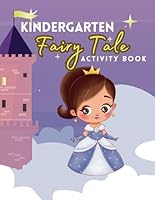 Kindergarten Fairy Tale Activity Book B0F5X6HQFP Book Cover