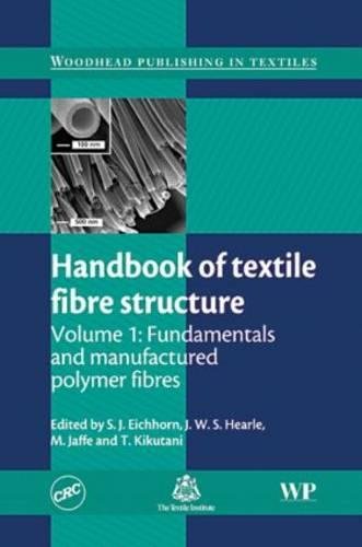 Ebook – Ebook of Textile Fibre Structure, Volume 1: Fundamentals and Manufactured Polymer Fibres (Woodhead Publishing in Textiles)   1 Edition (PDF Instant Download)
