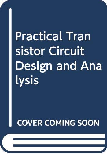 Practical Transistor Circuit Design and Analysis 0070996725 Book Cover